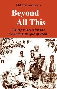 Beyond All This - Anderson Mildred