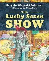 The Lucky Seven Show - Mary Jo Wisneski Johnston
