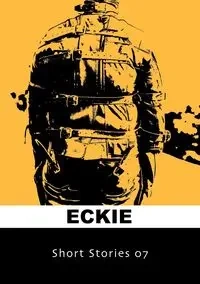 Short Stories 07 - Eckie