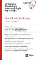 Zespół metaboliczny nowe otwarcie.. - Artur Mamcarz, Aleksander Prejbisz, Piotr Dobrowo