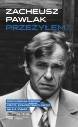 Przeżyłem... - Zacheusz Pawlak