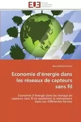 Economie d énergie dans les réseaux de capteurs sans fil - KECHAR-B
