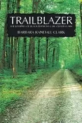 Trailblazer - Clark Barbara Randall