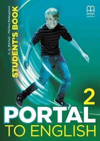 Portal to English 2 A1.2 SB MM PUBLICATIONS - H.Q. Mitchell, Marileni Malkogianni