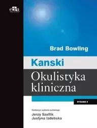 Okulistyka kliniczna Kanski - Bowling B.