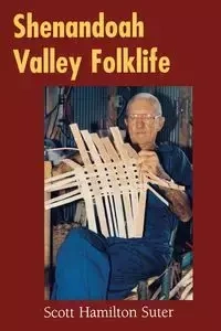 Shenandoah Valley Foklife - Scott Suter Hamilton