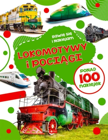 Lokomotywy i pociągi - praca zbiorowa
