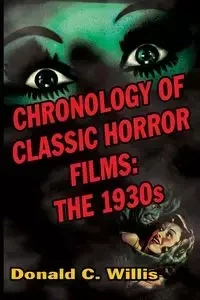 Chronology of Classic Horror Films - Willis Donald C.