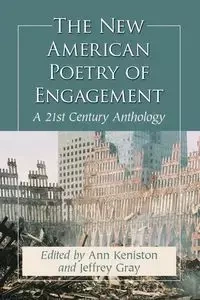 The New American Poetry of Engagement - Keniston Ann
