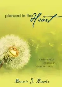 Pierced in the Heart - J. Brooks Bonnie