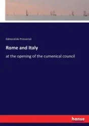 Rome and Italy - Edmond Pressensé de