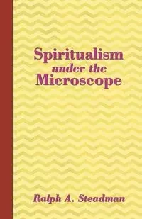 Spiritualism under the Microscope - Ralph Steadman