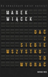 eBook Dać z siebie wszystko, to wygrać - Marek Wiącek epub mobi