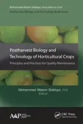 Postharvest Biology and Technology of Horticultural Crops - Siddiqui Mohammed Wasim