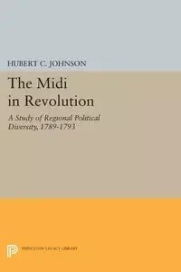 The Midi in Revolution - Johnson Hubert C.