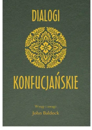 Dialogi Konfucjańskie - zbiorowa praca