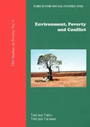 Environment, Poverty and Conflict - Teklu Tesfaye
