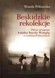 Beskidzkie rekolekcje - Wanda Półtawska