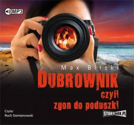 audiobook Dubrownik czyli zgon do poduszki - Max Bilski