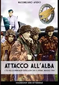 Attacco all'alba - Afiero Massimiliano