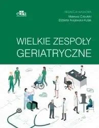 Wielkie zespoły geriatryczne - M. Cybulski, E. Krajewska-Kułak