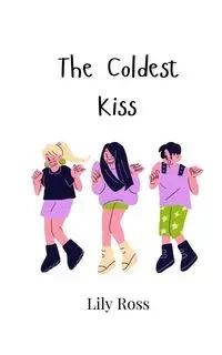 The Coldest Kiss - Ross Lily