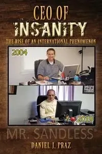 CEO of Insanity - Daniel Praz J