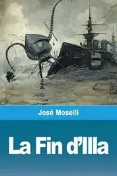 La Fin d'Illa - Moselli José