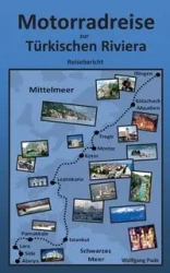 Motorradreise zur Türkischen Riviera - Pade Wolfgang