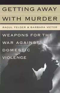Getting Away with Murder - Lionel Felder Raoul