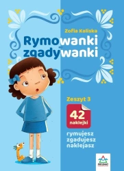 Rymowanki - zgadywanki z.3 - Zofia Kaliska