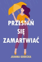 eBook Przestań się zamartwiać - Joanna Godecka mobi epub