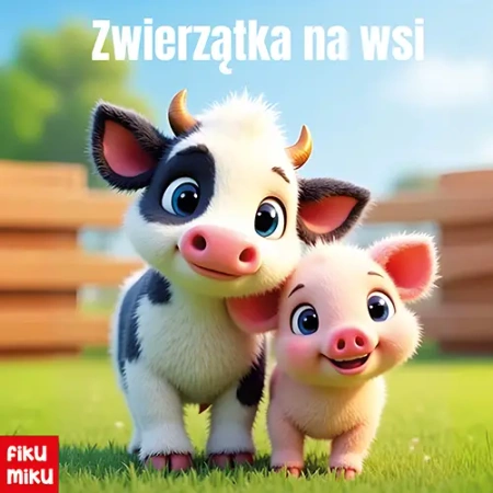 Zwierzątka na wsi - Opracowanie zbiorowe