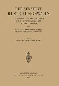Der Sensitive Beziehungswahn - Kretschmer Ernst
