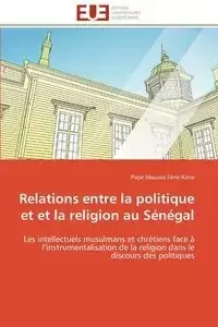 Relations entre la politique et et la religion au sénégal - KANE-P