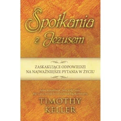 Spotkania z Jezusem - Timothy Keller