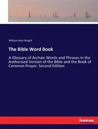 The Bible Word Book - William Wright Aldis