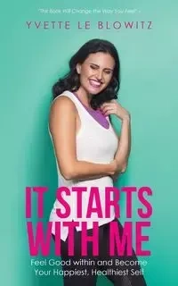 It Starts with Me - Le Yvette Blowitz