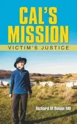 Cal's Mission - Richard Beloin