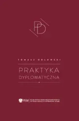 Praktyka dyplomatyczna - Tomasz Orłowski