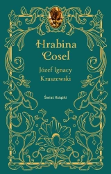 Hrabina Cosel - Józef ignacy Kraszewski