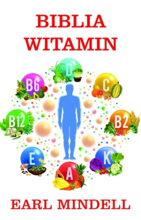 Biblia witamin Dr. Earla Mindella w.zaktualizowane - Earl Mindell, Hester Mundis