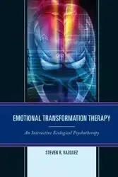 Emotional Transformation Therapy - Steven Vazquez  R.