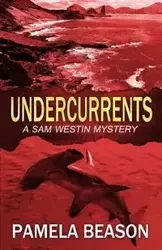 Undercurrents - Pamela Beason