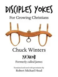 Disciples Yokes - Chuck Winters