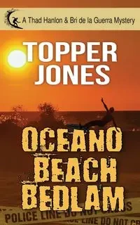 Oceano Beach Bedlam - Jones Topper