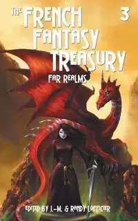 The French Fantasy Treasury (Volume 3) - Lofficier Jean-Marc