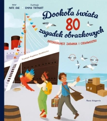 Dookoła świata. 80 zagadek obrazkowych - Rae Nate, Emma Trithart