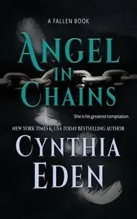 Angel In Chains - Eden Cynthia