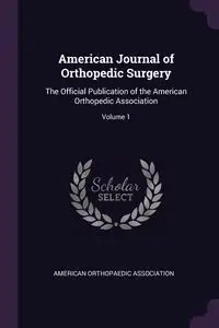 American Journal of Orthopedic Surgery - American Orthopaedic Association